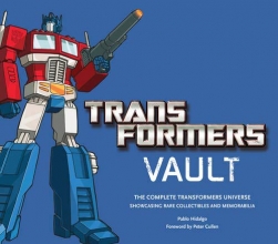 Cover art for Transformers Vault: Showcasing Rare Collectibles and Memorabilia