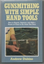 Cover art for Gunsmithing with Simple Hand Tools