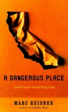 Cover art for A Dangerous Place: California's Unsettling Fate