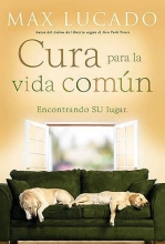 Cover art for Cura para la vida comn: Encontrando Su lugar (Spanish Edition)