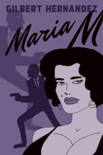 Cover art for Maria M.: Book One (Vol. 1)  (Love and Rockets)