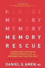 Cover art for Memory Rescue: Supercharge Your Brain, Reverse Memory Loss, and Remember What Matters Most