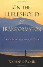 Cover art for On the Threshold of Transformation: Daily Meditations for Men