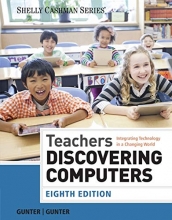 Cover art for Teachers Discovering Computers: Integrating Technology in a Changing World (Shelly Cashman Series)