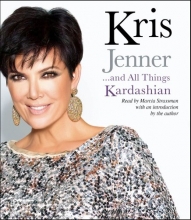 Cover art for Kris Jenner . . . And All Things Kardashian