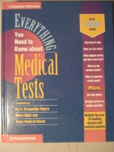 Cover art for Everything You Need to Know About Medical Tests (Springhouse Everything You Need to Know Series)