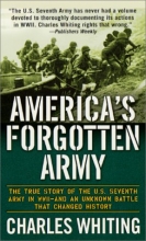 Cover art for America's Forgotten Army: The True Story of the U.S. Seventh Army in WWII - And An Unknown Battle that Changed History