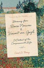 Cover art for Learning from Henri Nouwen and Vincent van Gogh: A Portrait of the Compassionate Life