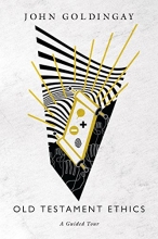 Cover art for Old Testament Ethics: A Guided Tour