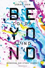 Cover art for Beyond Colorblind: Redeeming Our Ethnic Journey
