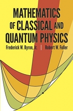 Cover art for Mathematics of Classical and Quantum Physics (Dover Books on Physics)