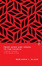 Cover art for From Adam and Israel to the Church: A Biblical Theology of the People of God (Essential Studies in Biblical Theology)