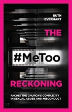 Cover art for The #MeToo Reckoning: Facing the Church's Complicity in Sexual Abuse and Misconduct