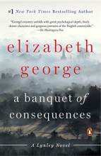 Cover art for A Banquet of Consequences: A Novel (Inspector Lynley #19)