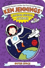 Cover art for Outer Space (Ken Jennings Junior Genius Guides)