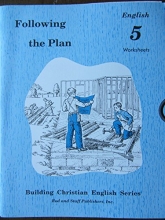Cover art for Following the Plan, English 5 Worksheets (Building Christian English Series)