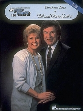 Cover art for The Gospel Songs of Bill and Gloria Gaither: E-Z Play Today Volume 120 (Gospel Songs of Bill & Gloria Gaither)