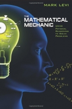 Cover art for The Mathematical Mechanic: Using Physical Reasoning to Solve Problems