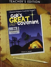Cover art for God's Great Covenant - New Testament - Book One Teacher's Edition
