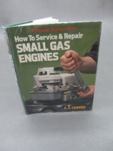 Cover art for How to Service and Repair Small Gas Engines