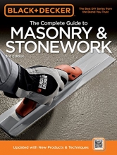 Cover art for Black & Decker The Complete Guide to Masonry & Stonework: Poured Concrete -Brick & Block -Natural Stone -Stucco (Black & Decker Complete Guide)