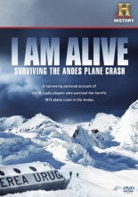 Cover art for I Am Alive: Surviving The Andes Plane Crash [DVD]