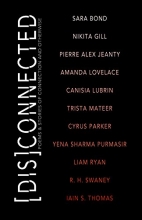Cover art for Disconnected: Poems & Stories of Connection and Otherwise