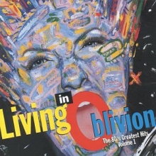 Cover art for Living In Oblivion : The 80's Greatest Hits, Vol. 1