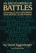 Cover art for An Encyclopedia of Battles: Accounts of Over 1,560 Battles from 1479 B.C. to the Present (Dover Military History, Weapons, Armor)