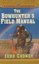 Cover art for The Bowhunter's Field Manual (Bowhunting Preservation Alliance)