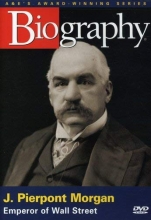 Cover art for Biography - J. Pierpont Morgan: Emperor of Wall Street
