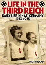 Cover art for Life in the Third Reich: Daily LIfe in Nazi Germany, 1933-1945