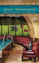 Cover art for Grace Interrupted (A Manor House Mystery)