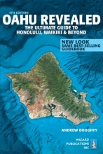 Cover art for Oahu Revealed: The Ultimate Guide to Honolulu, Waikiki & Beyond (Oahu Revisited)