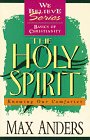 Cover art for The Holy Spirit: Knowing Our Comforter (We Believe : Basics of Christianity)