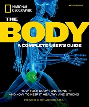 Cover art for The Body, Revised Edition: A Complete User's Guide