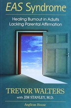 Cover art for EAS Syndrome: Healing Burnout in Adults Lacking Parental Affirmation