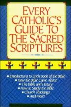 Cover art for Every Catholic's Guide to the Sacred Scriptures