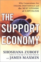Cover art for The Support Economy: Why Corporations Are Failing Individuals and The Next Episode of Capitalism