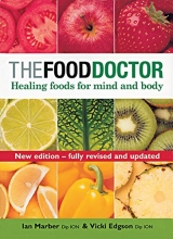 Cover art for The Food Doctor - Fully Revised and Updated: Healing Foods for Mind and Body