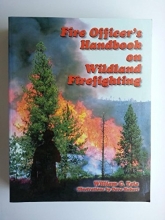 Cover art for Fire Officer's Handbook on Wildland Firefighting
