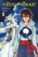 Cover art for The Boy and the Beast, Vol. 3 (manga) (The Boy and the Beast (Manga))