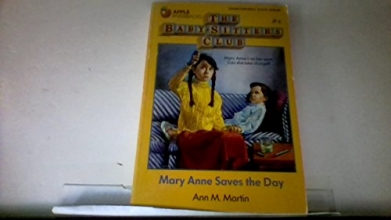 Cover art for Mary Anne Saves the Day (Baby Sitters Club, No. 4) (Baby-Sitters Club (Paperback))