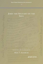 Cover art for John the Solitary on the Soul (Texts Form Christian Late Antiquity)