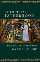 Cover art for Spiritual Fatherhood: Evagrius Ponticus on the Role of Spiritual Father