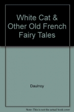 Cover art for The White Cat and Other Old French Fairy-Tales