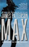 Cover art for MAX: A Maximum Ride Novel