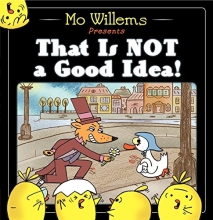 Cover art for That Is Not a Good Idea!