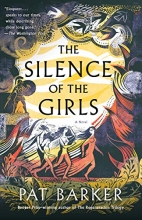 Cover art for The Silence of the Girls: A Novel