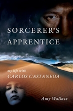 Cover art for Sorcerer's Apprentice: My Life with Carlos Castaneda